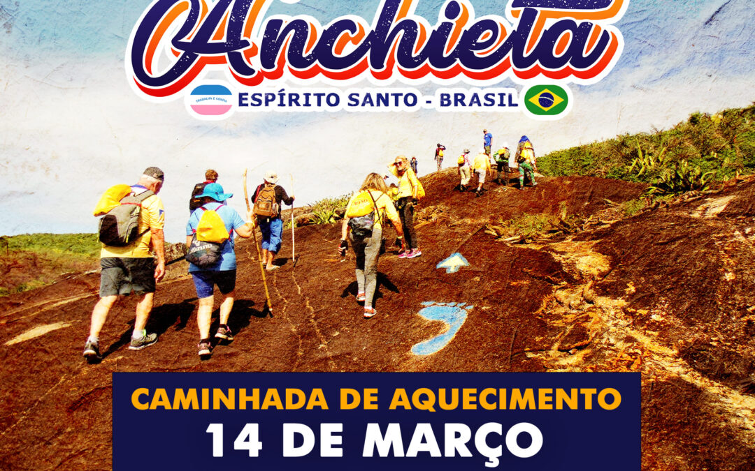 3ª Caminhada de Aquecimento – “Os Passos de Anchieta” 2026 – 14 de março