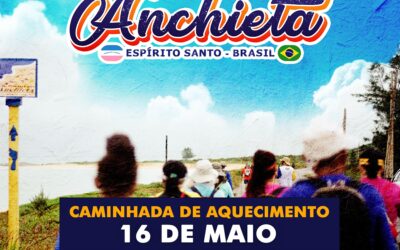 5ª Caminhada de Aquecimento – “Os Passos de Anchieta” 2026 – 16 de maio